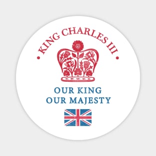 King Charles Coronation 2023 Magnet